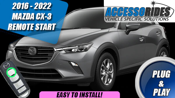Fits: 2016 2017 2018 2019 2020 2021 MAZDA CX-3 PLUG & PLAY REMOTE CAR STARTER