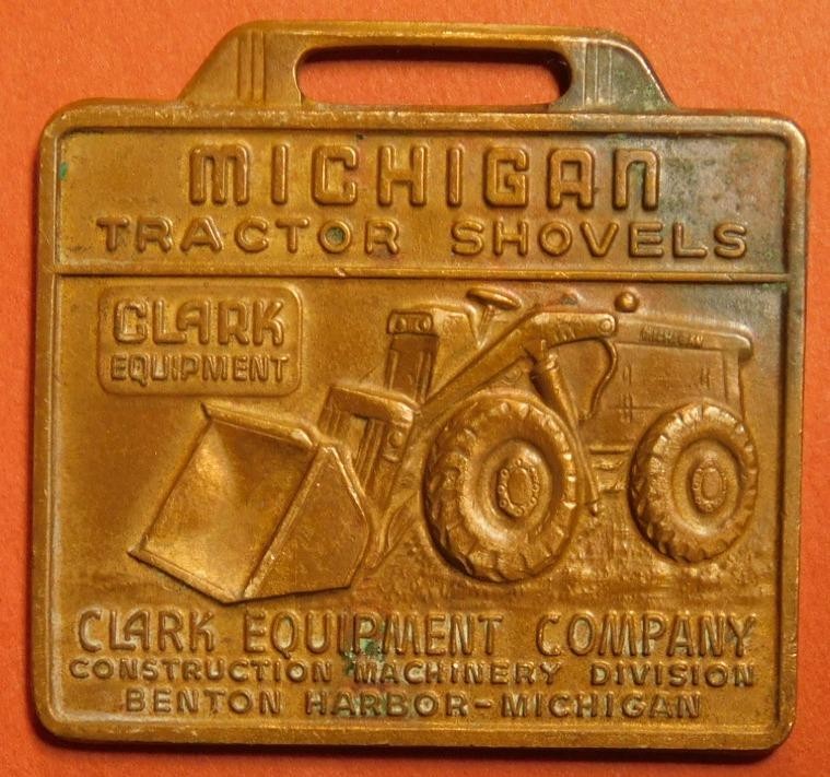 Michigan Tractor Shovels Clark Equipment Boston 34 MA Watch Fob Shl1A4-23