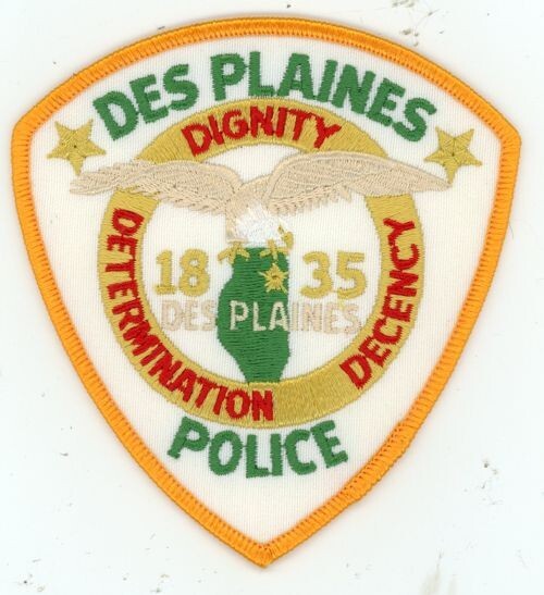 ILLINOIS IL DES PLAINES POLICE NICE SHOULDER PATCH SHERIFF