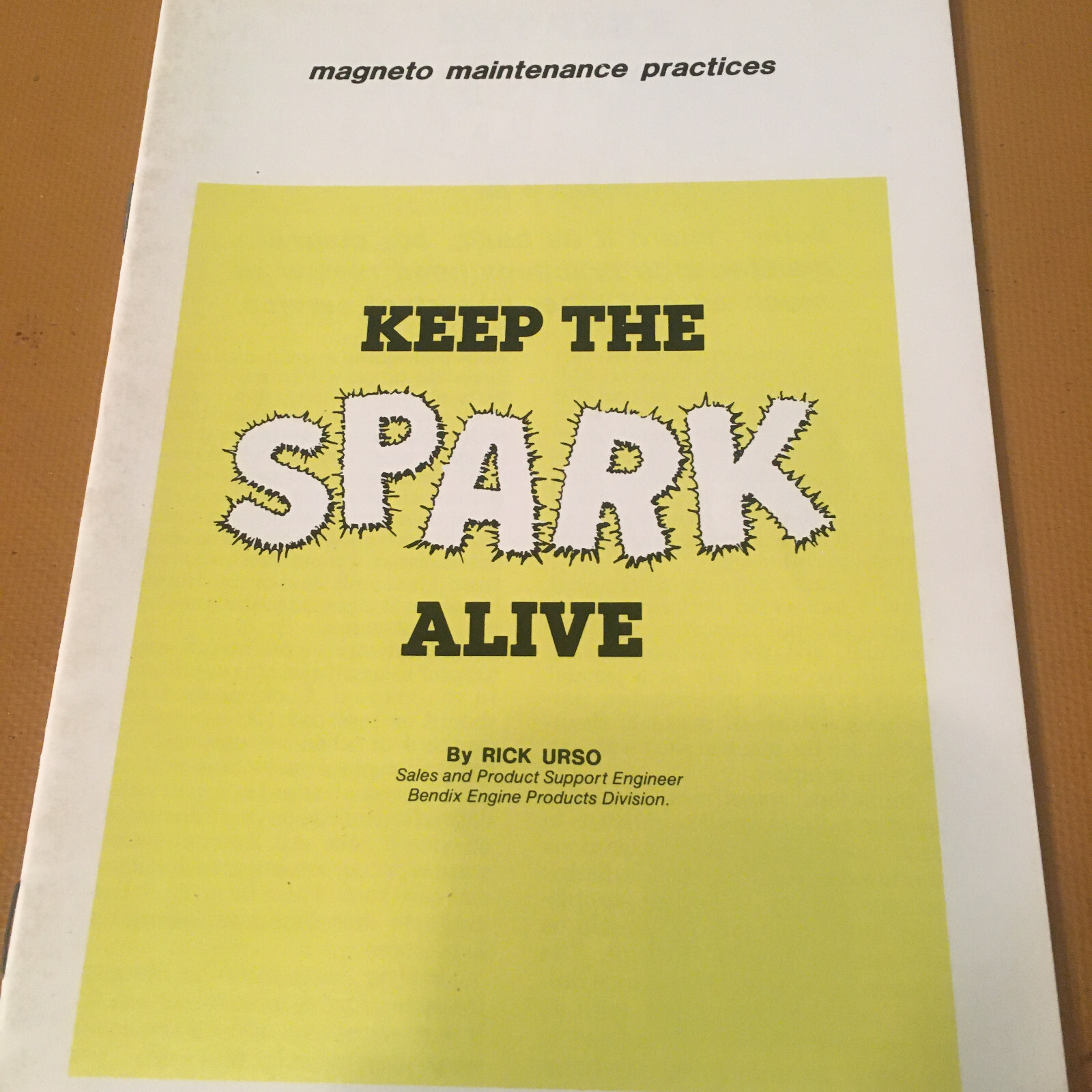 Bendix " Keep the Spark Alive" Magneto Maintenance Booklet.