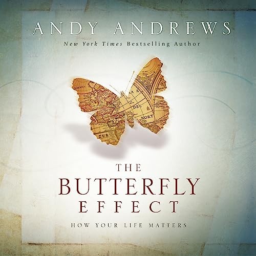 The Butterfly Effect: How Your Life Matters - Hardcover By Andrews Andy - GOOD
