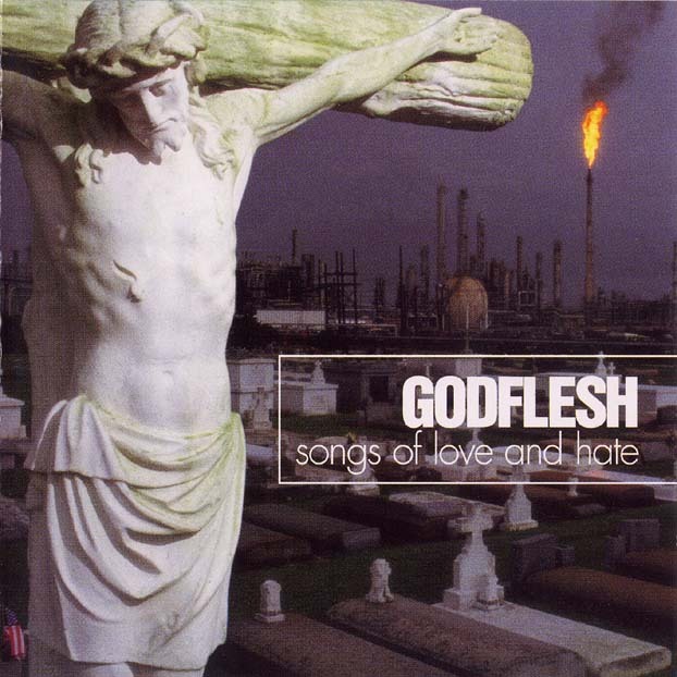Godflesh 'Songs Of Love And Hate' CD - NEW