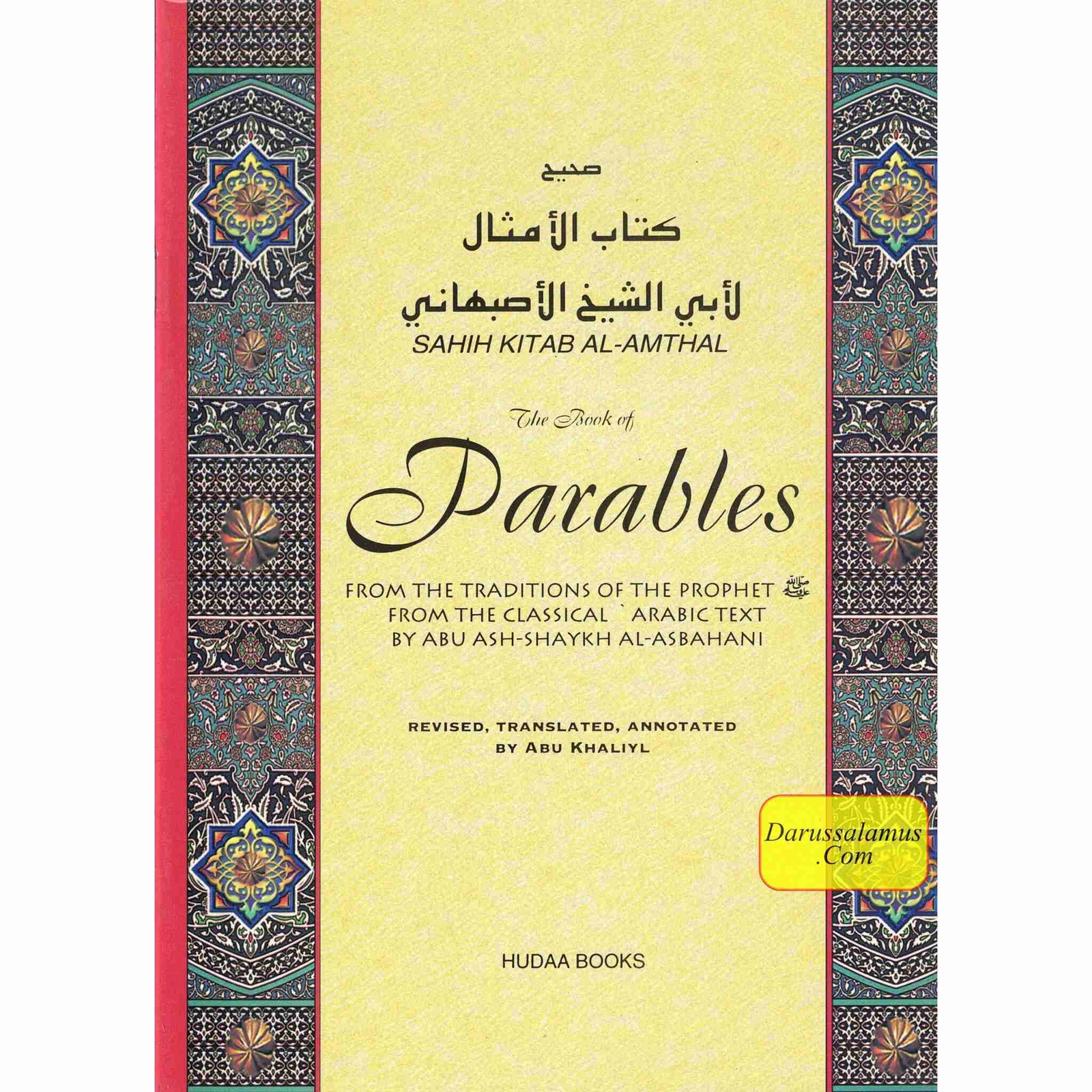 The Book of Parables (Sahih Kitab Al Amthal) By Abu Khalilyl