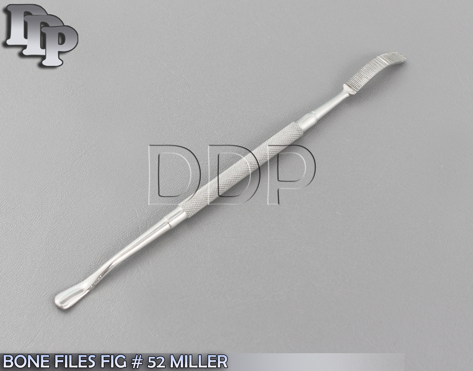 BONE FILES FIG # 52 MILLER DENTAL SURGICAL INSTRUMENTS