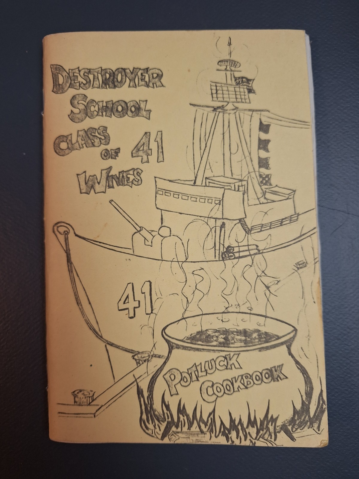 HTF 1940s Navy Destroyer School 1941 Potluck Cookbook Class of 41 Wives Recipies
