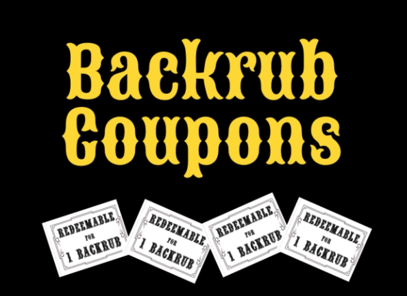 Backrub Coupons: 52 Coupons For A year Of Backrubs
