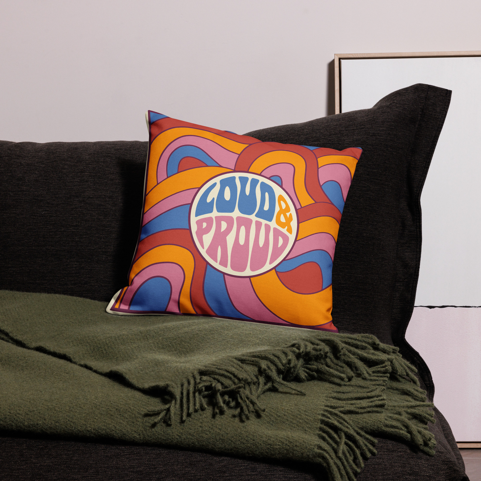 Premium Pillow Case - Loud and Proud