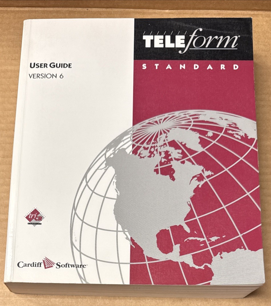 TeleForm Standard User Guide Version 6 published by Cardiff Software (PB, GOOD)
