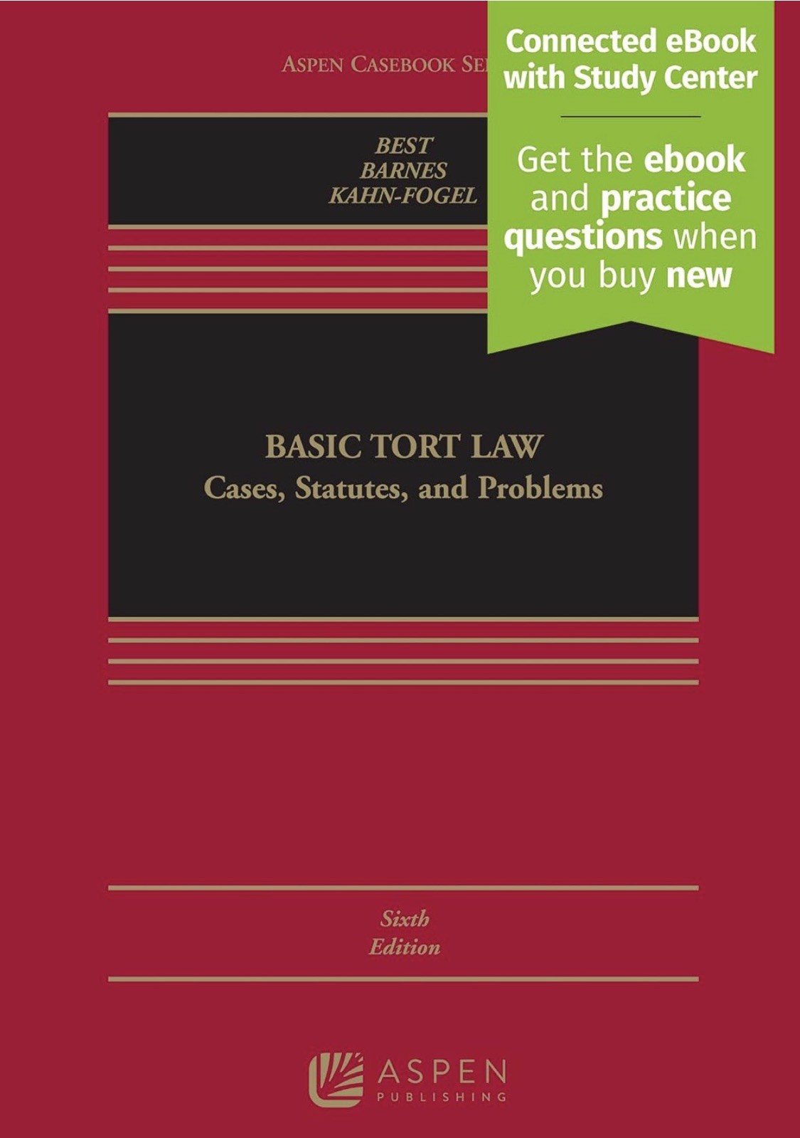 CONNECTED EBOOK ONLY- Basic Tort Law: Cases Statutes and Problems by Best 6th Ed