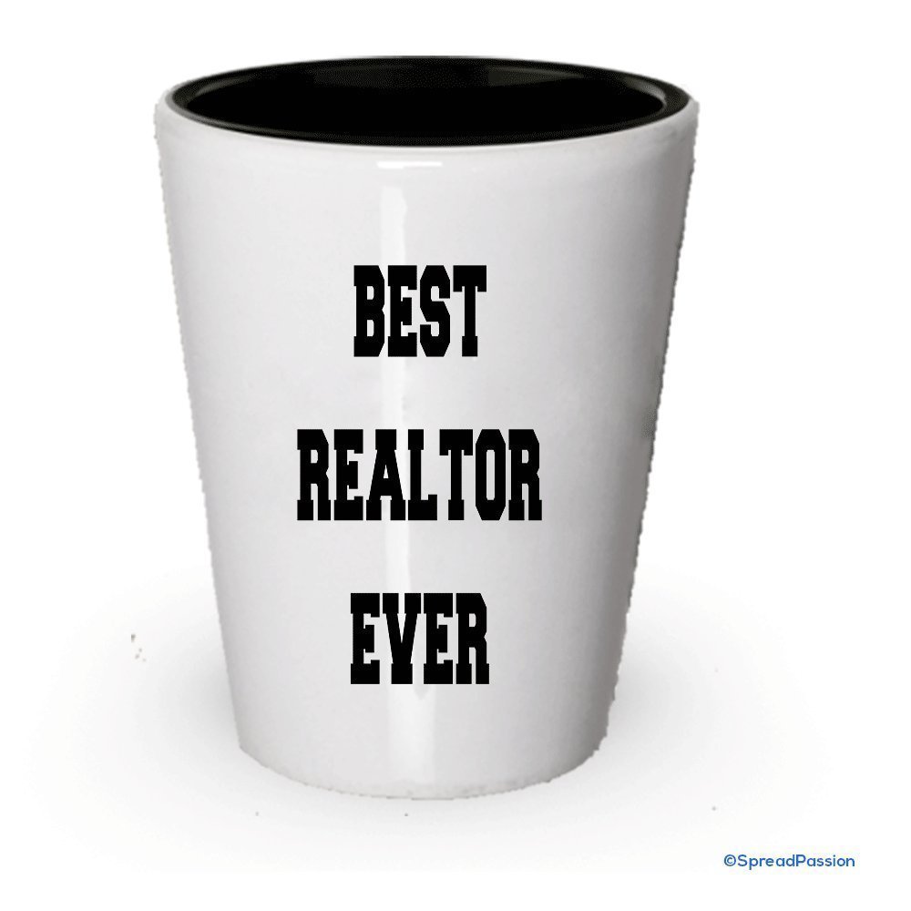 Best Realtor Ever Shot Glass - Gifts for Realtor