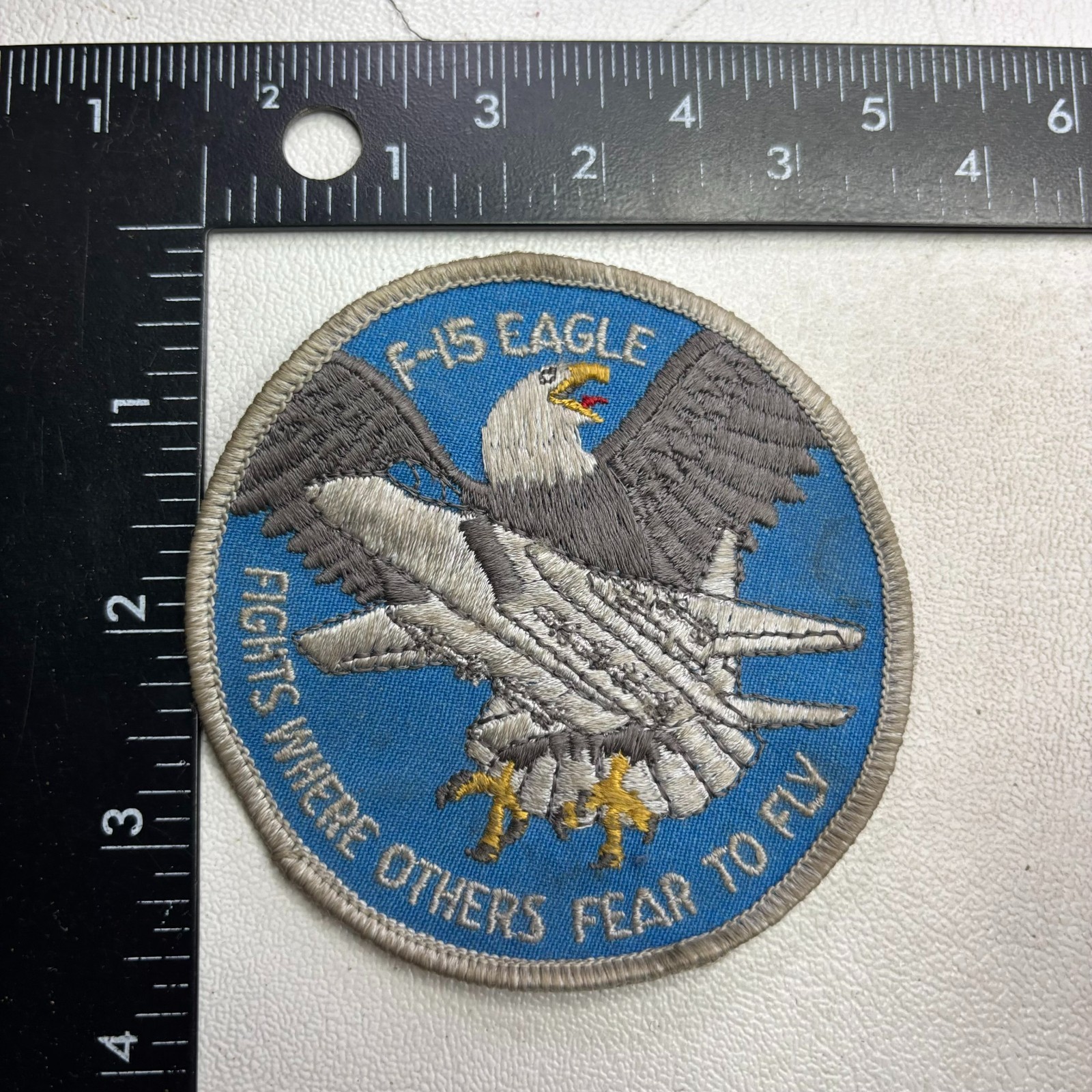 F-15 EAGLE FIGHTS WHERE OTHERS FEAR TO FLY Patch (Military Airplane) 60XV