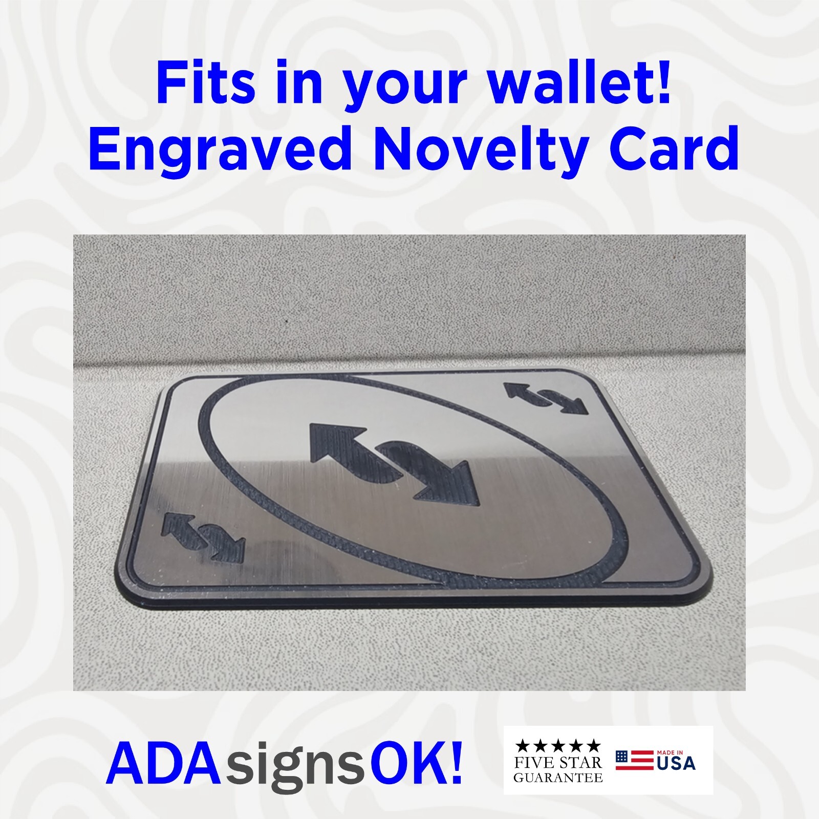 UNO Reverse Card - Novelty Engraved Card - Fits in Wallet! 2.125" x 3.5" - 1/16"
