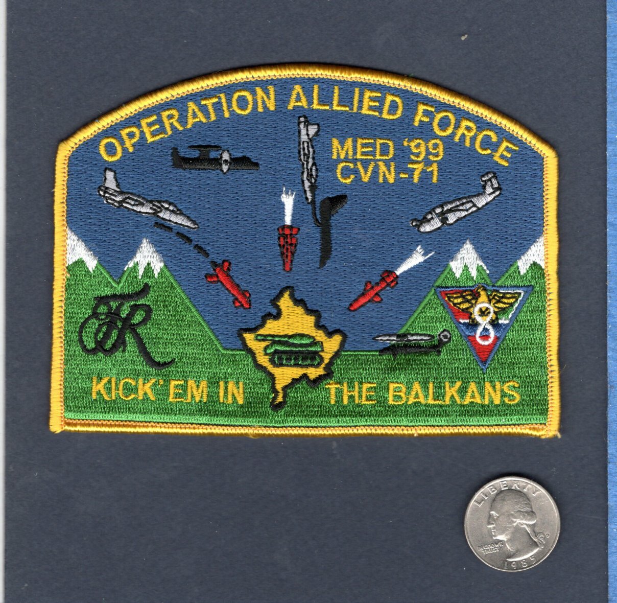 CVN-71 USS ROOSEVELT Allied Force 1999 US Navy Ship Squadron MED Cruise Patch