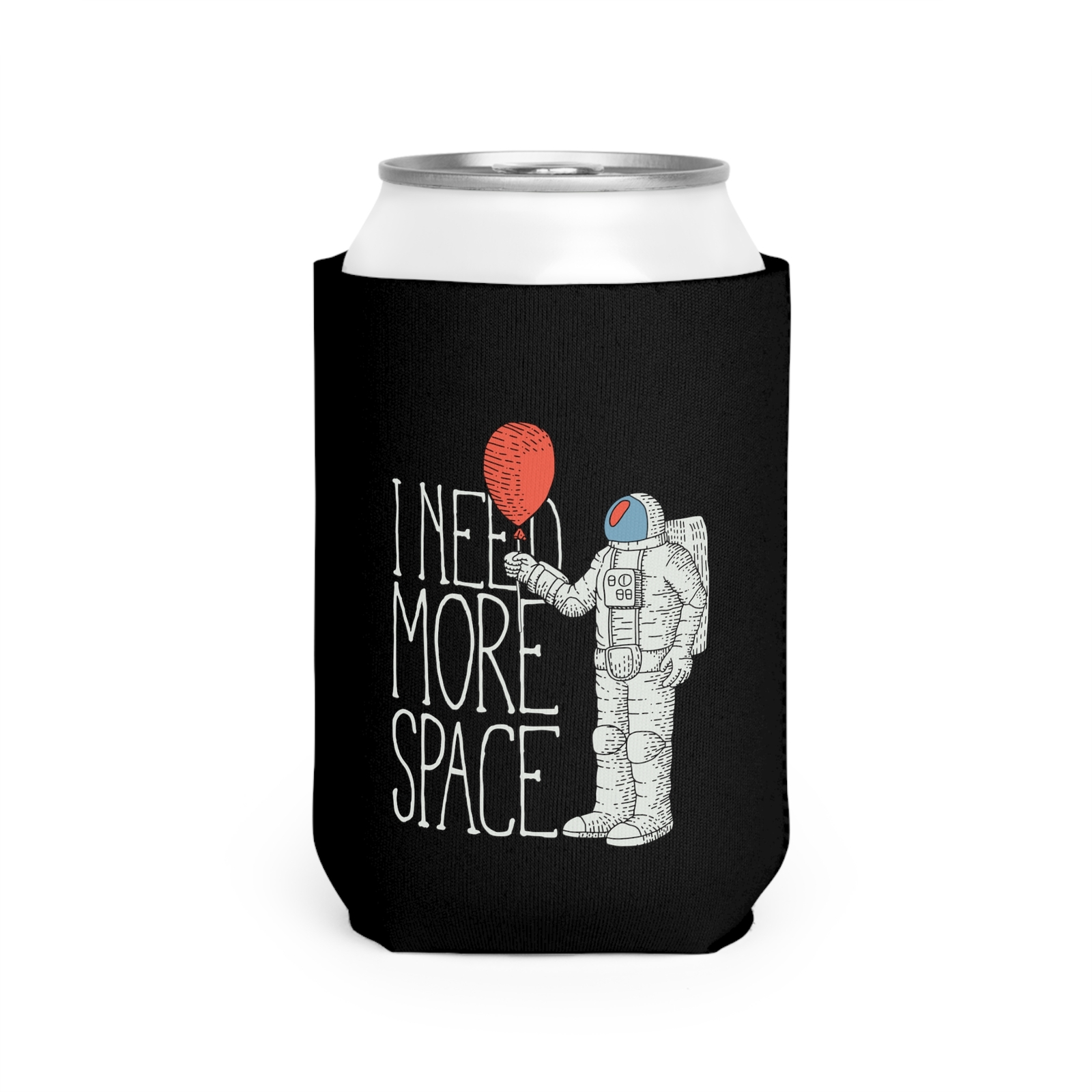 I Need More Space - Black Can Cooler Sleeve