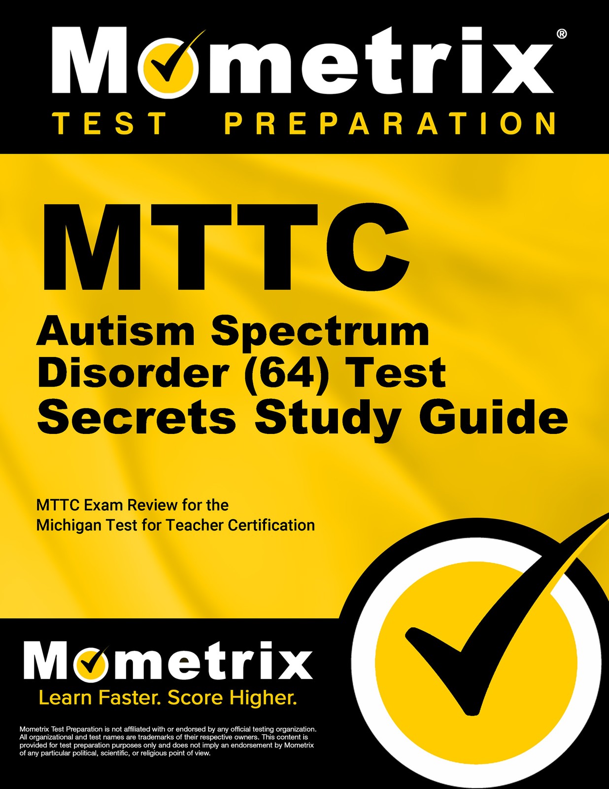 MTTC Autism Spectrum Disorder (64) Test Secrets Study Guide