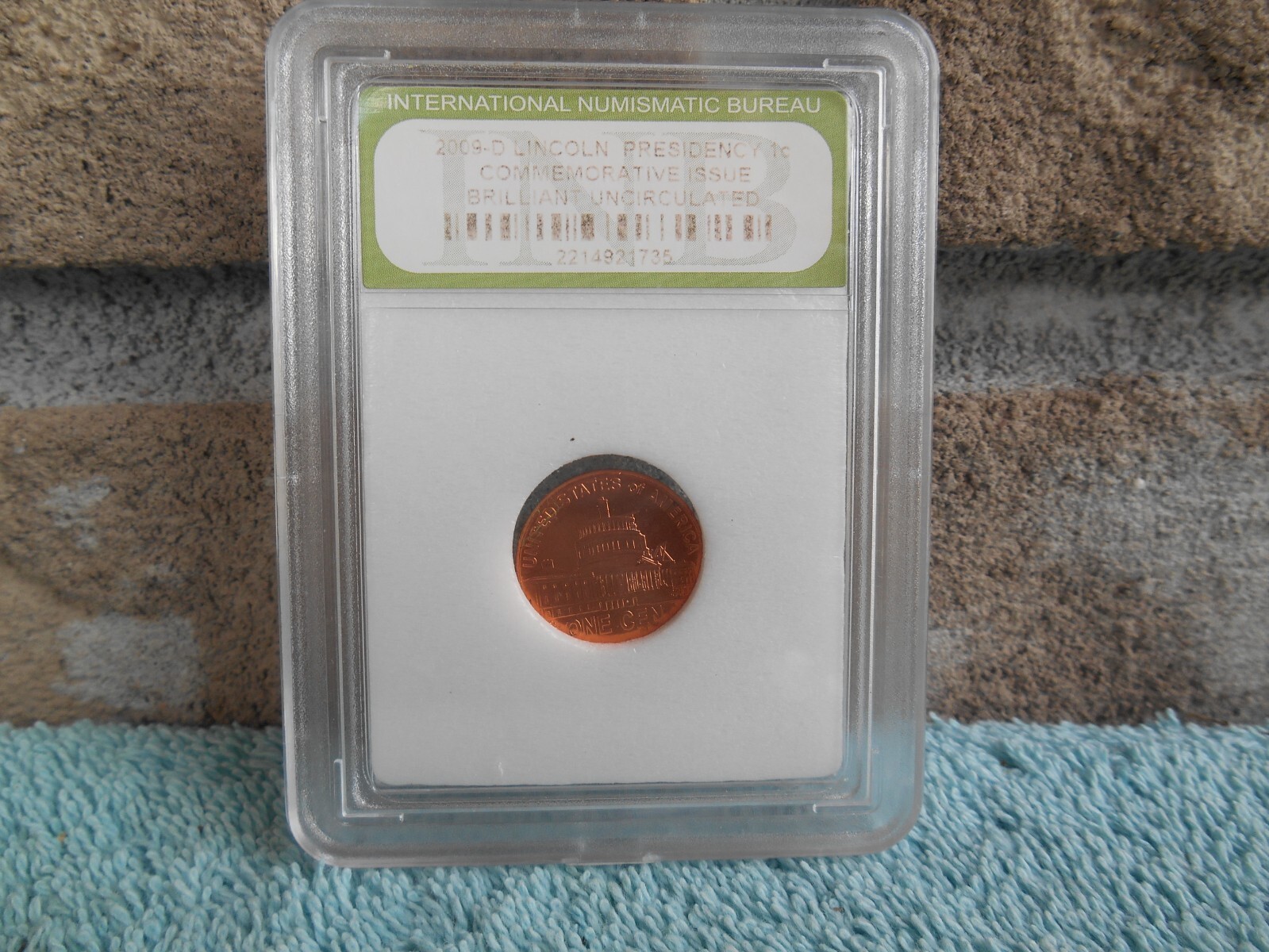 2009 d Lincoln Presidency 1c COMMEMORATIVE International Numismatic Bureau