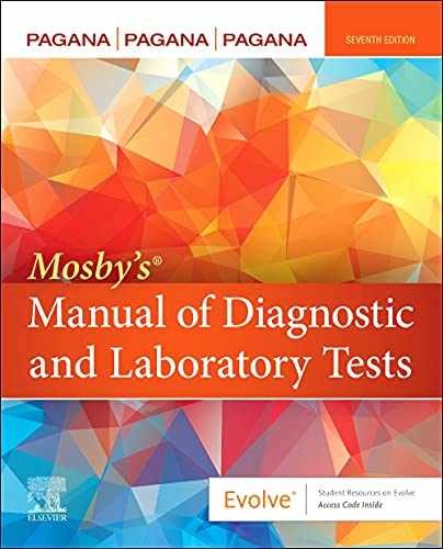 Mosby’s® Manual of Diagnostic and - Paperback, by Pagana PhD RN - Very Good