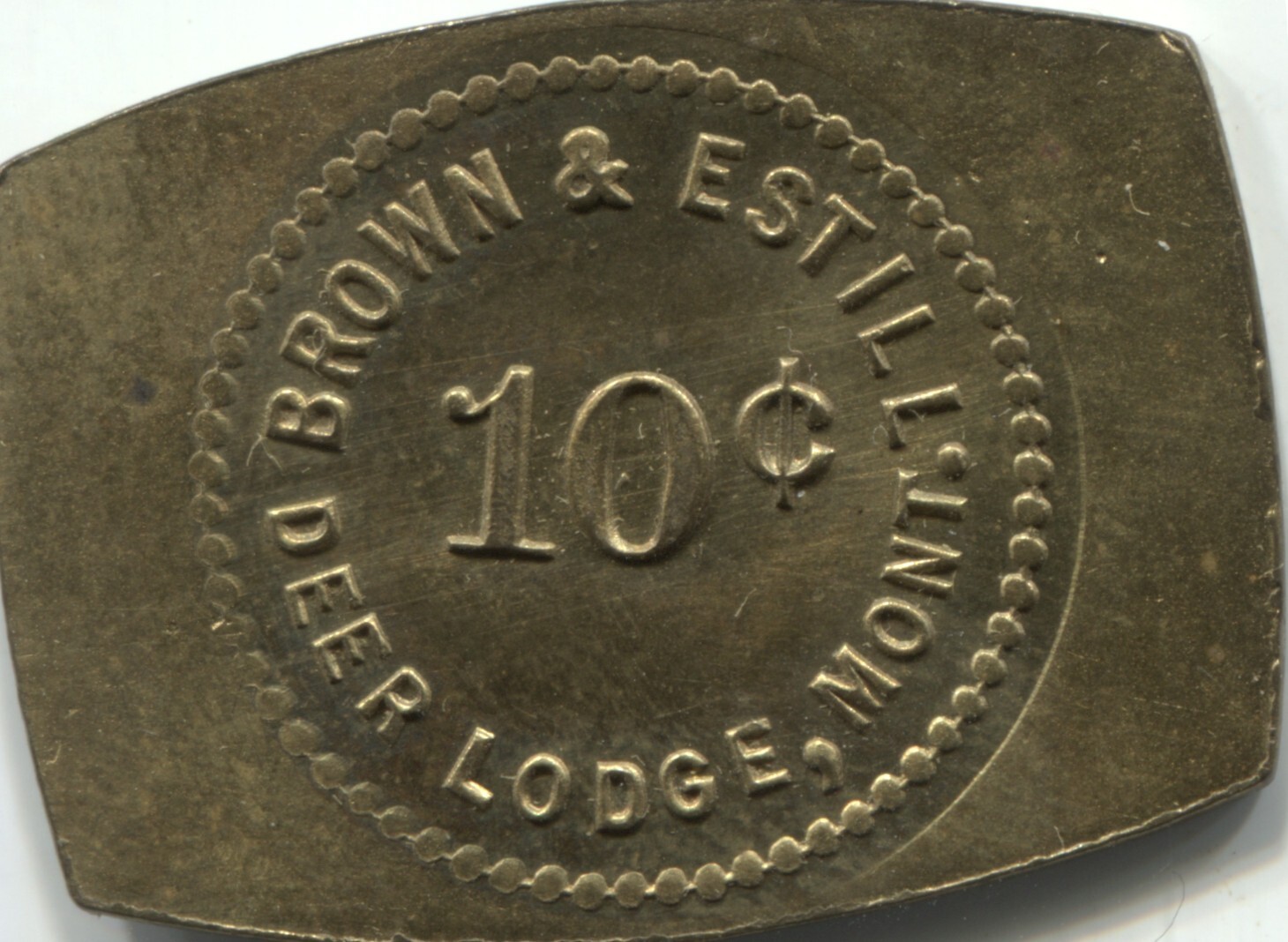 BROWN & ESTILL - GFT 10 ¢ - DEER LODGE, MONTANA - TC # 294779 $$ - LIT3076