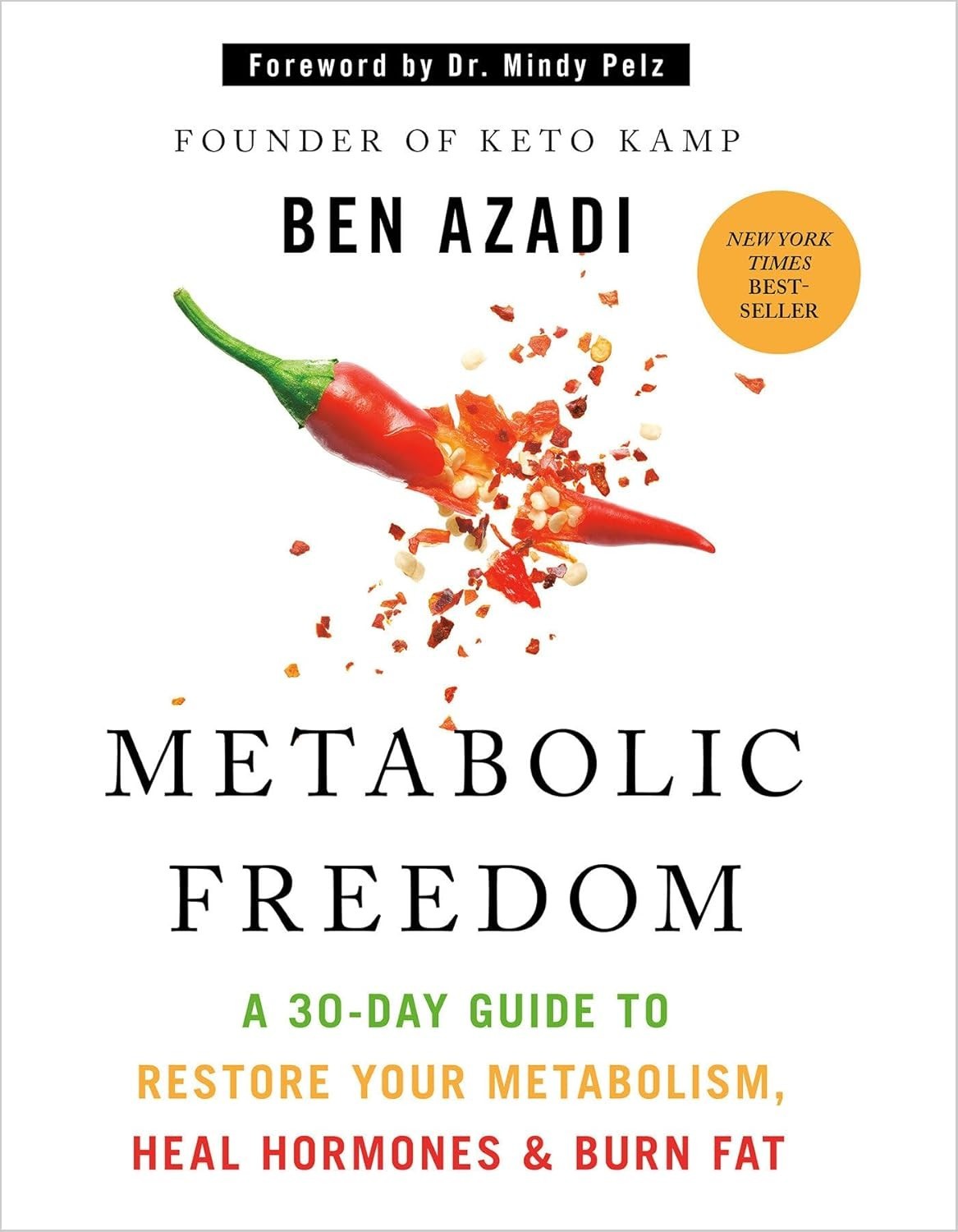 Metabolic Freedom: A 30-Day Guide to Restore Your Metabolism, Heal PB USA STOCK