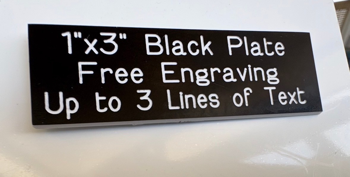 1"x 3" Name Plate Art-Trophies--Taxidermy-Flag case-Free ENGRAVING  Black  plate