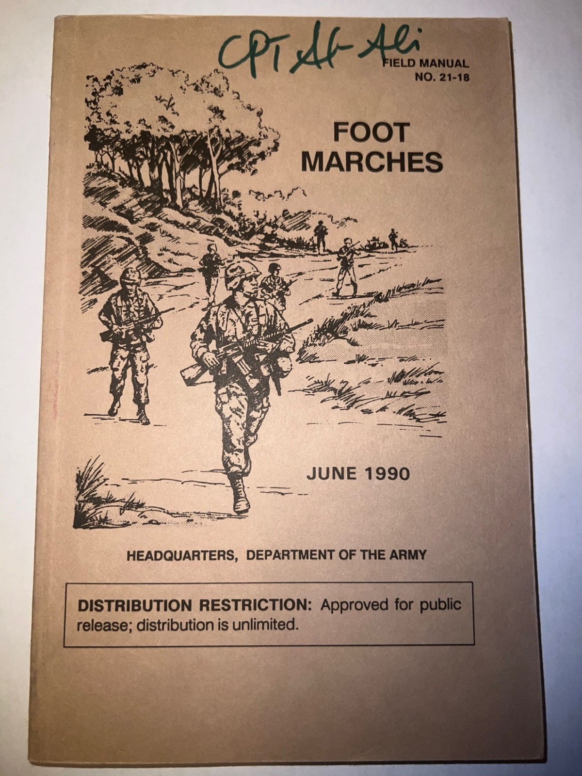 US Army Field Book Foot Marches 21-18, June 1990 Dept of Army VG shape SC