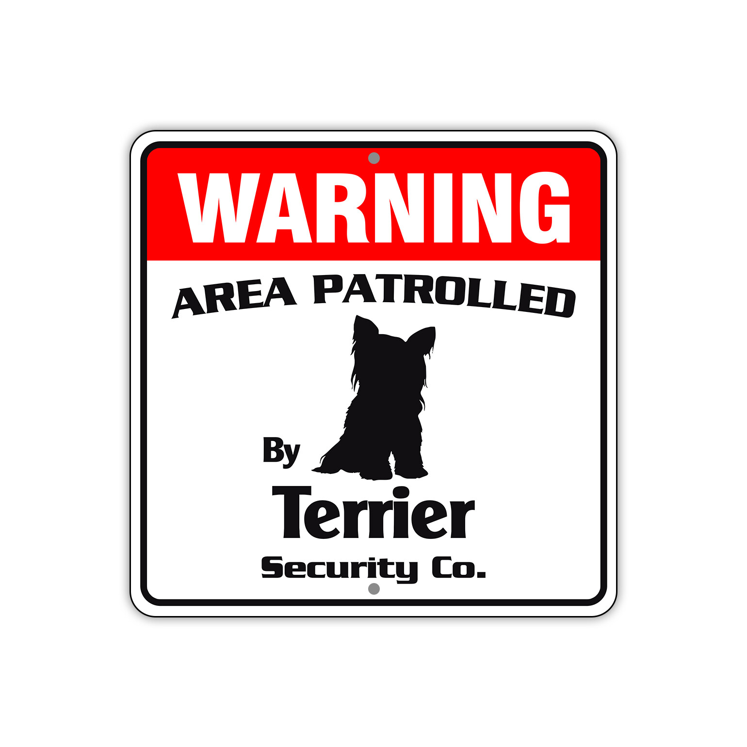 Warning Area Patrolled By Terrier Dog Alert Safety Aluminum Metal Sign 12"x12"