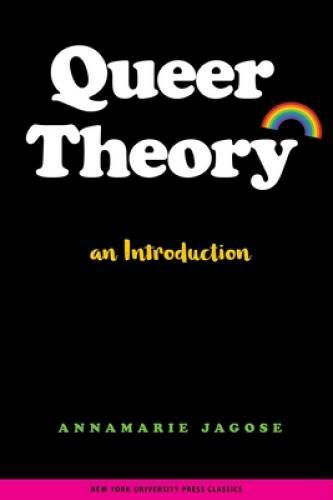Queer Theory: An Introduction - Paperback By Jagose, Annamarie - GOOD