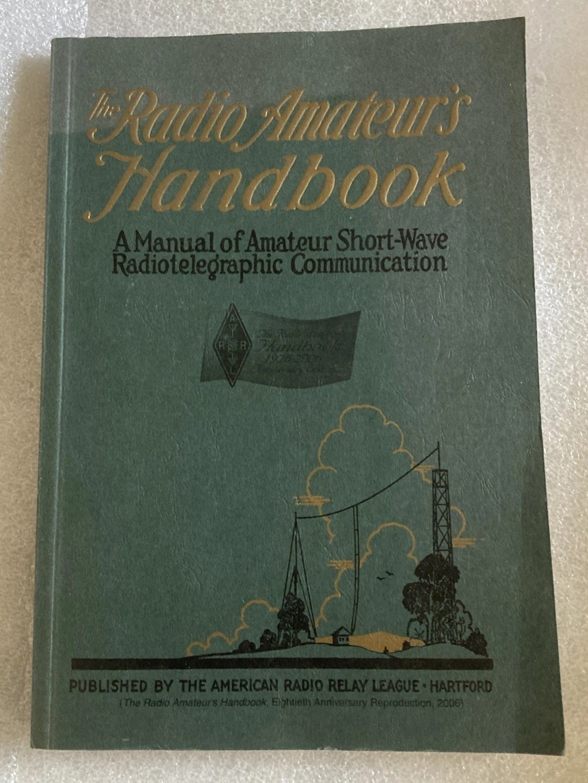 The Radio Amateur's Handbook 1926 2006 Facsimile Edition by F.E. Handy Paperback