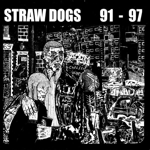 Straw Dogs - ’91-’97 CD UK Oi! Punk NEW, FACTORY SEALED!