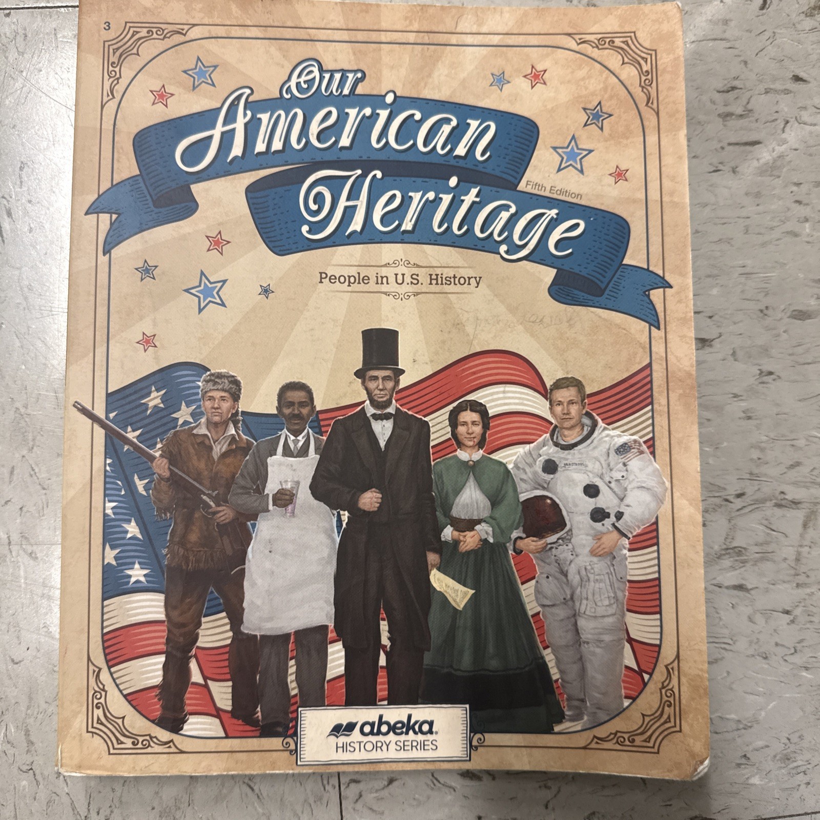 Abeka Our American Heritage 3 Student Text 5th Edition History Homeschool Grade
