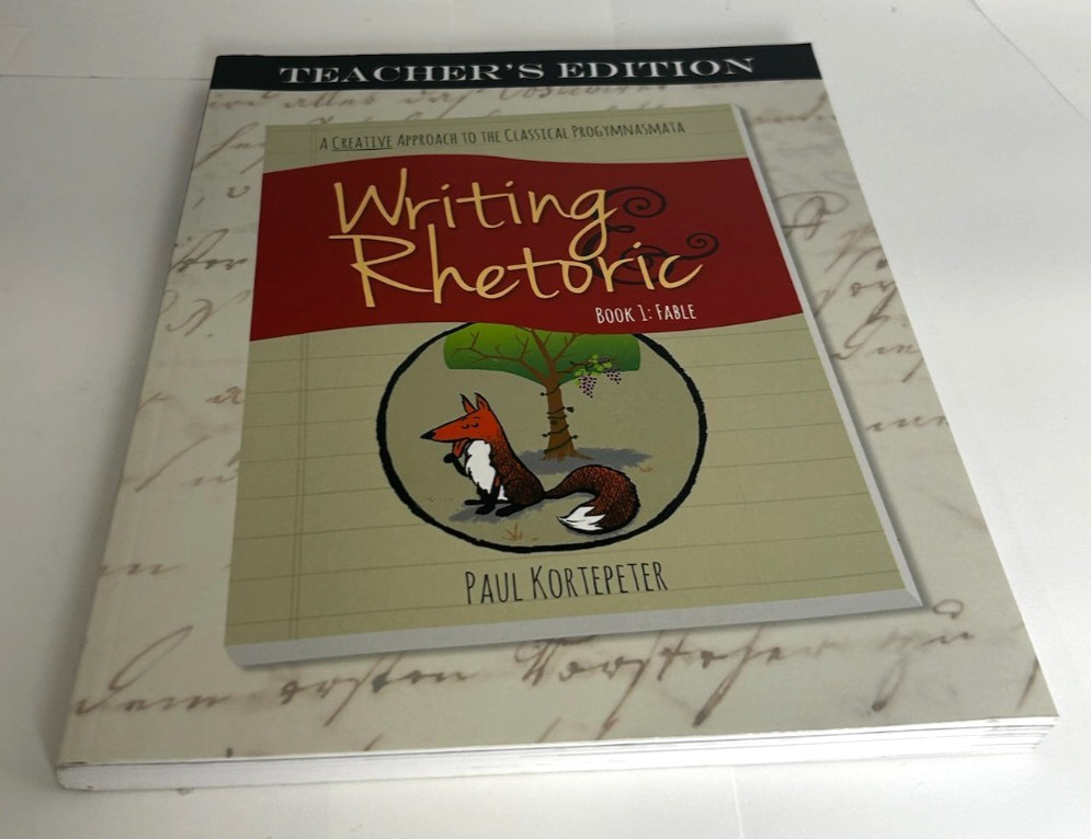 Writing & Rhetoric Book 1: Fable Teachers Edition - VERY GOOD