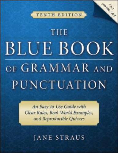 The Blue Book of Grammar and Punctuation: An Easy-to-Use Guide with Clear - GOOD