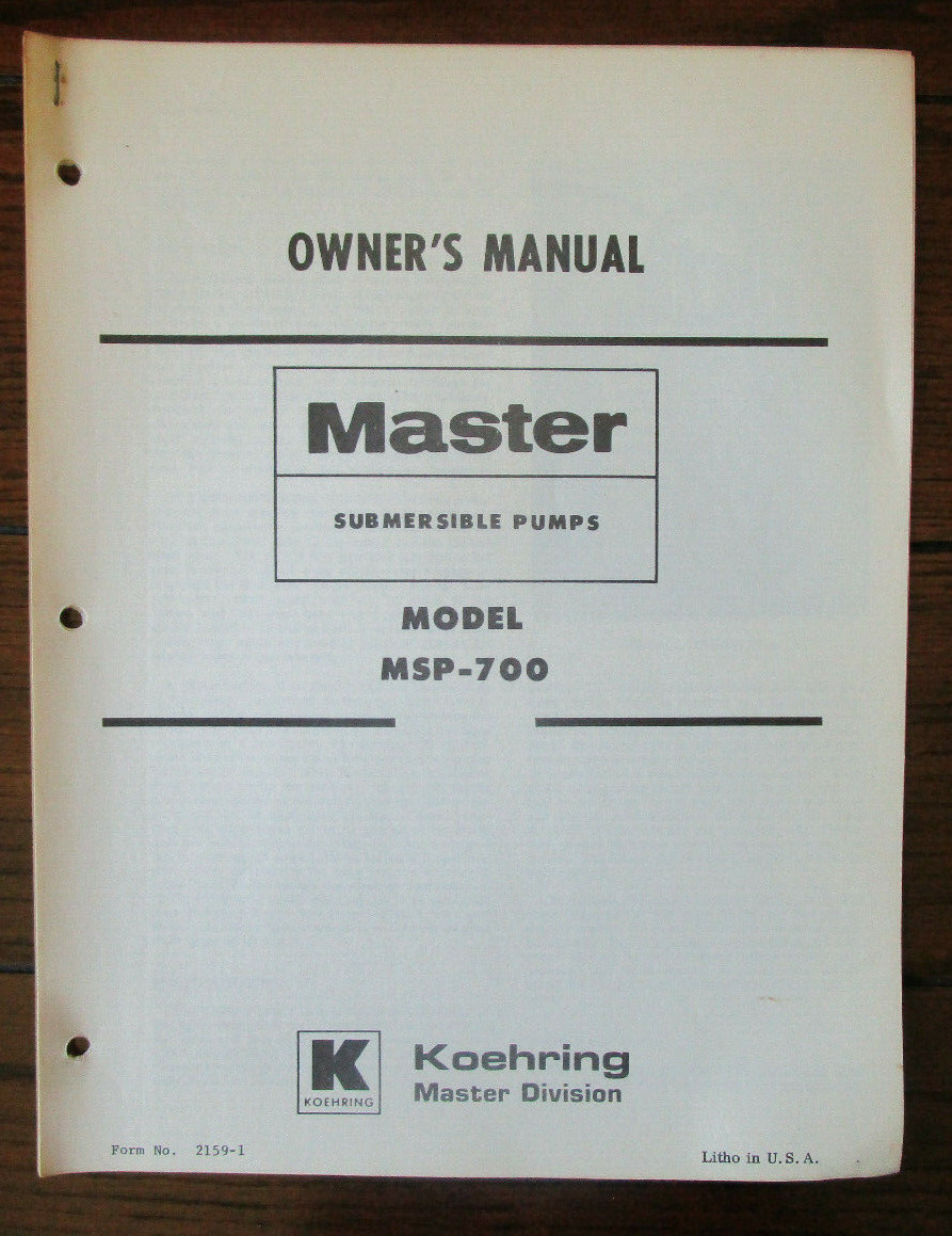 Koehring Master Model MSP-700 Submersible Pumps Owners Manual