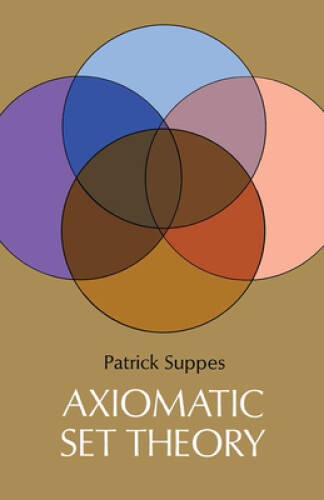 Axiomatic Set Theory (Dover Books on Mathematics) - Paperback - GOOD