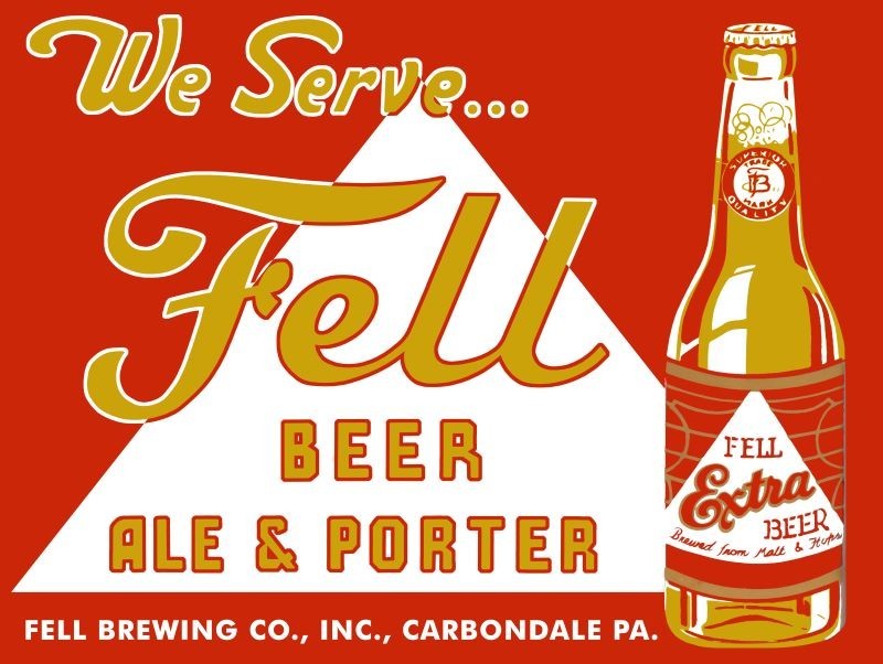 Fell Beer of Carbondale, Pennsylvania NEW Metal Sign: 12 x 16" Ships Free