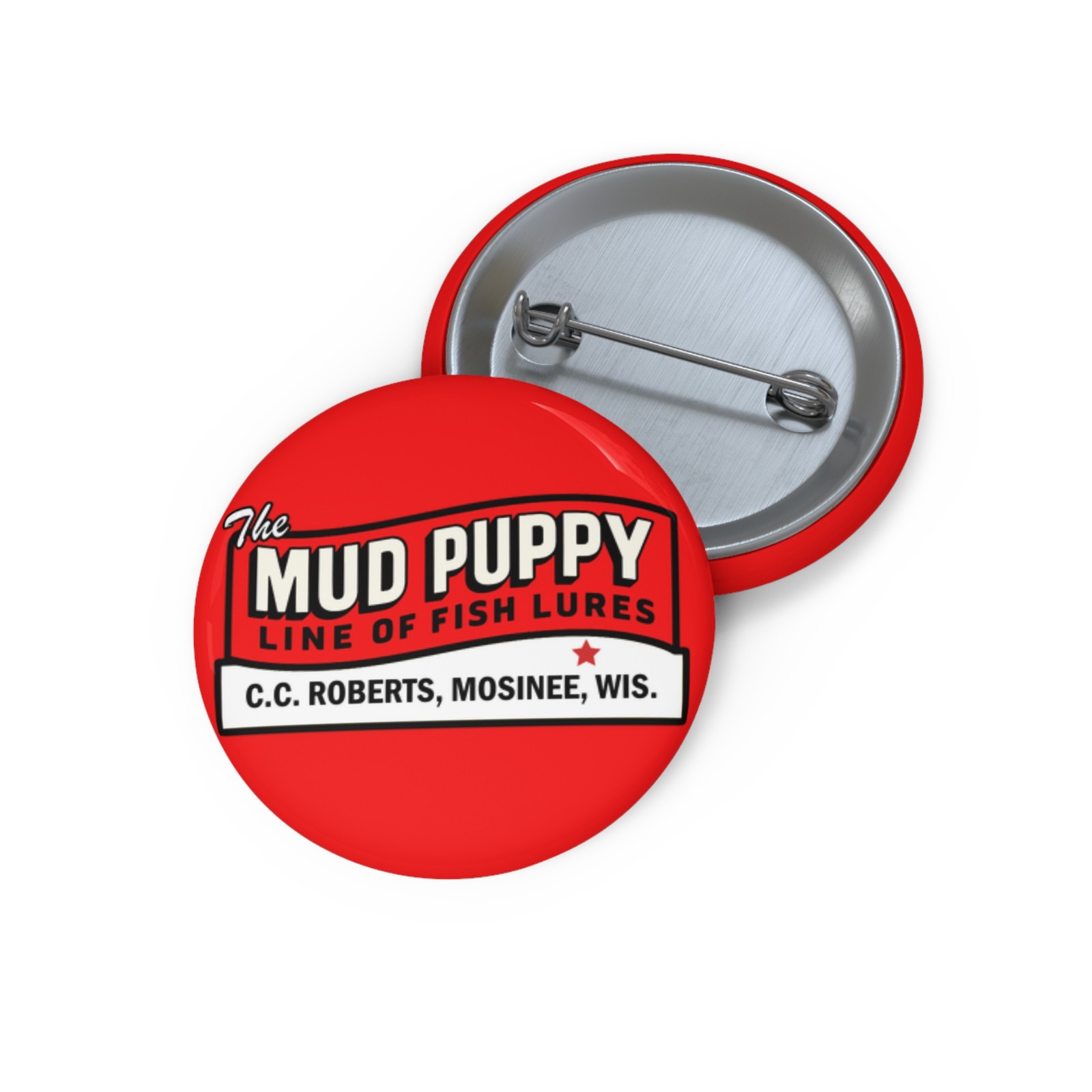 Mud Puppy C.C. Roberts Mosinee WI Fishing Lure Pin Vintage Style Pinback Button