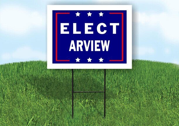 ELECT ARVIEW 18 in x 24 in Yard Sign Road Sign with Stand