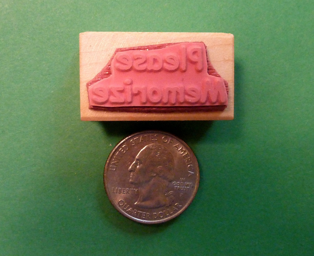 "Please Memorize", teacher's wood mounted rubber stamp