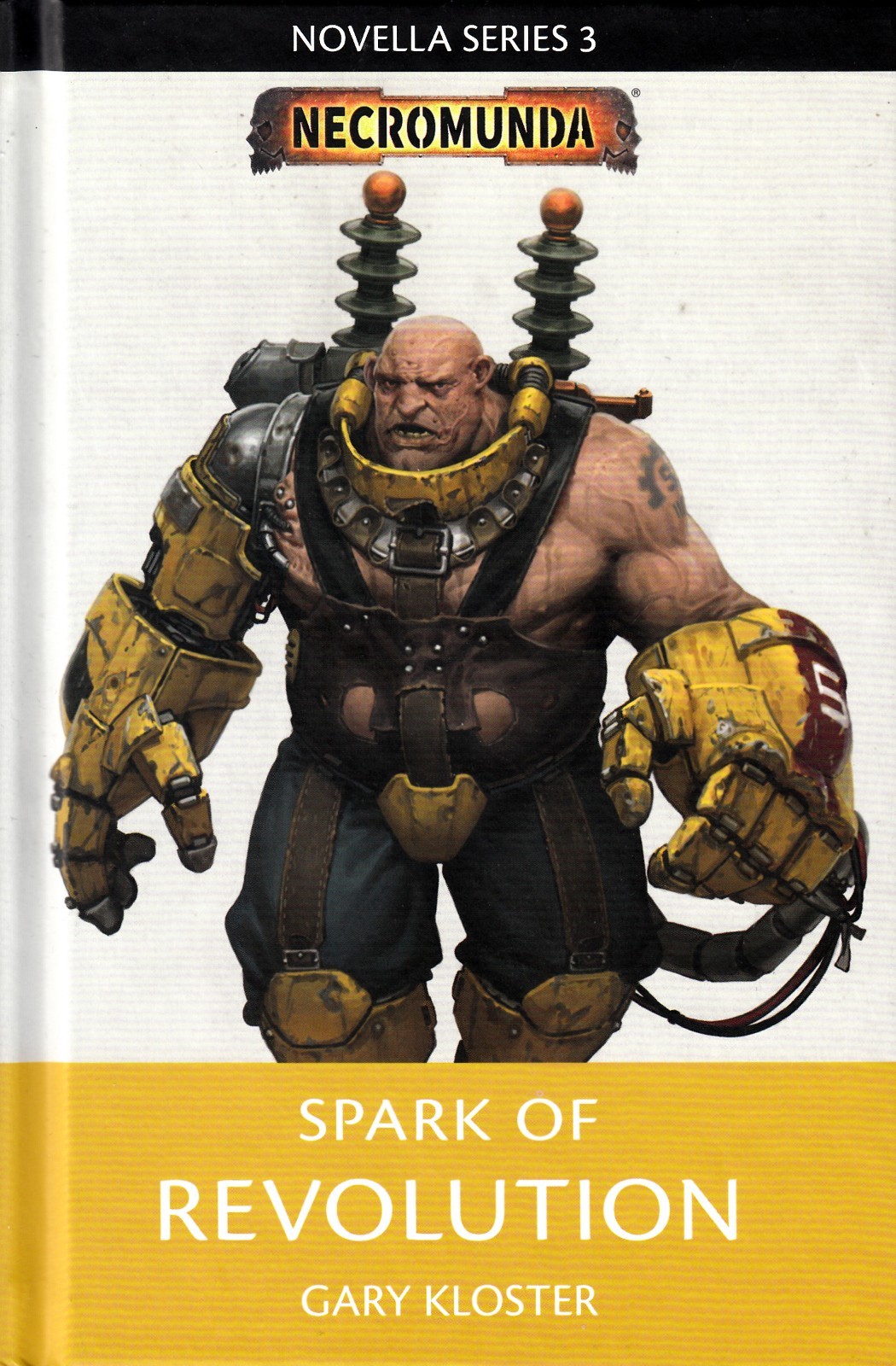 Necromunda Spark of Revolution by Gary Kloster Black Library Warhammer Novella