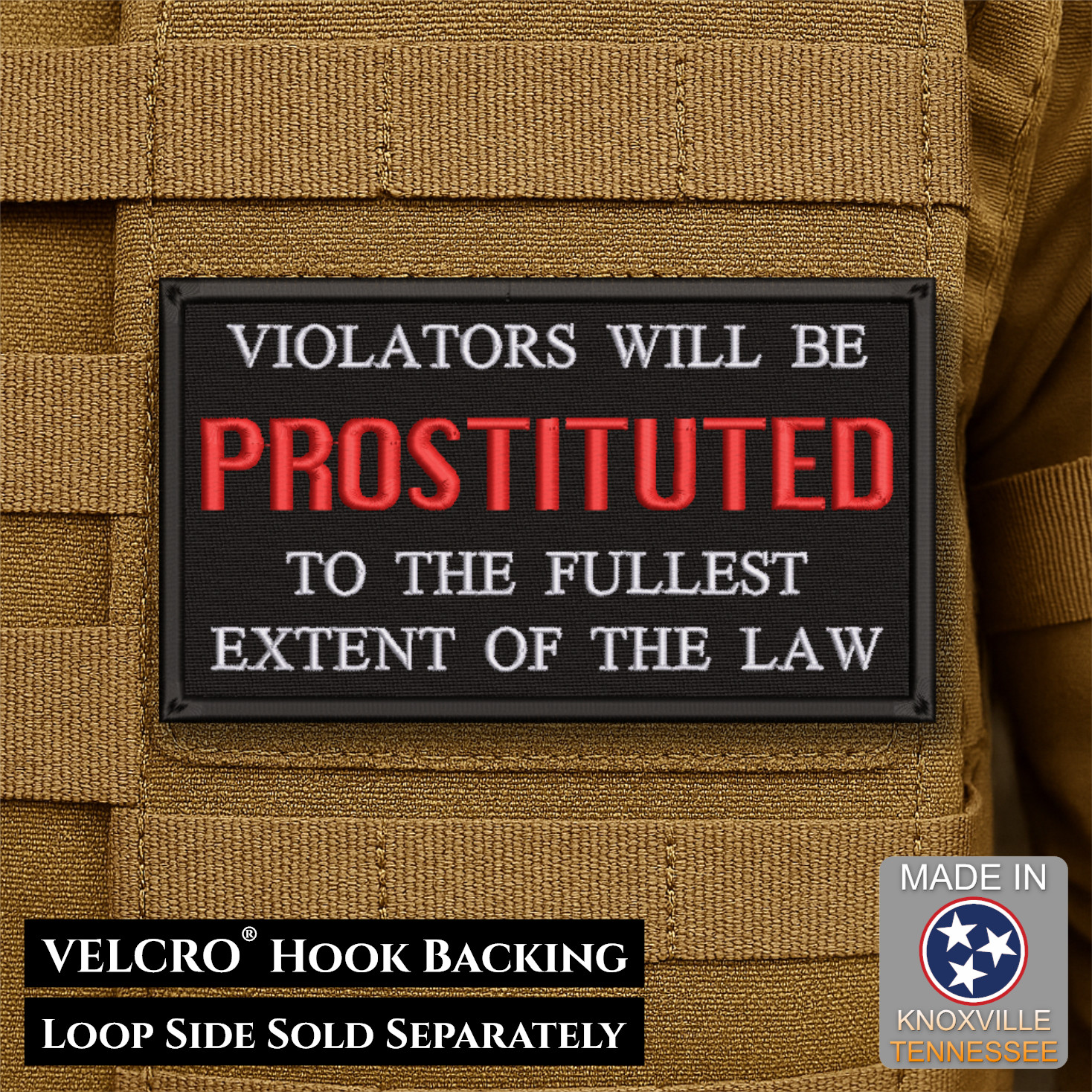 Violators Will Be Prostituted Funny Morale Patch 2x3.5" | VELCRO® Brand Fastener