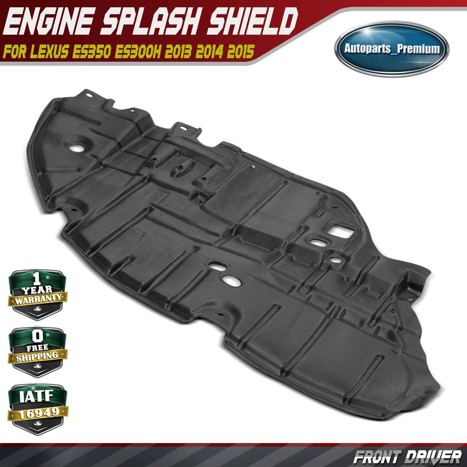 Front Driver LH Side Engine Splash Shield for Lexus ES350 ES300h 2013 2014 2015