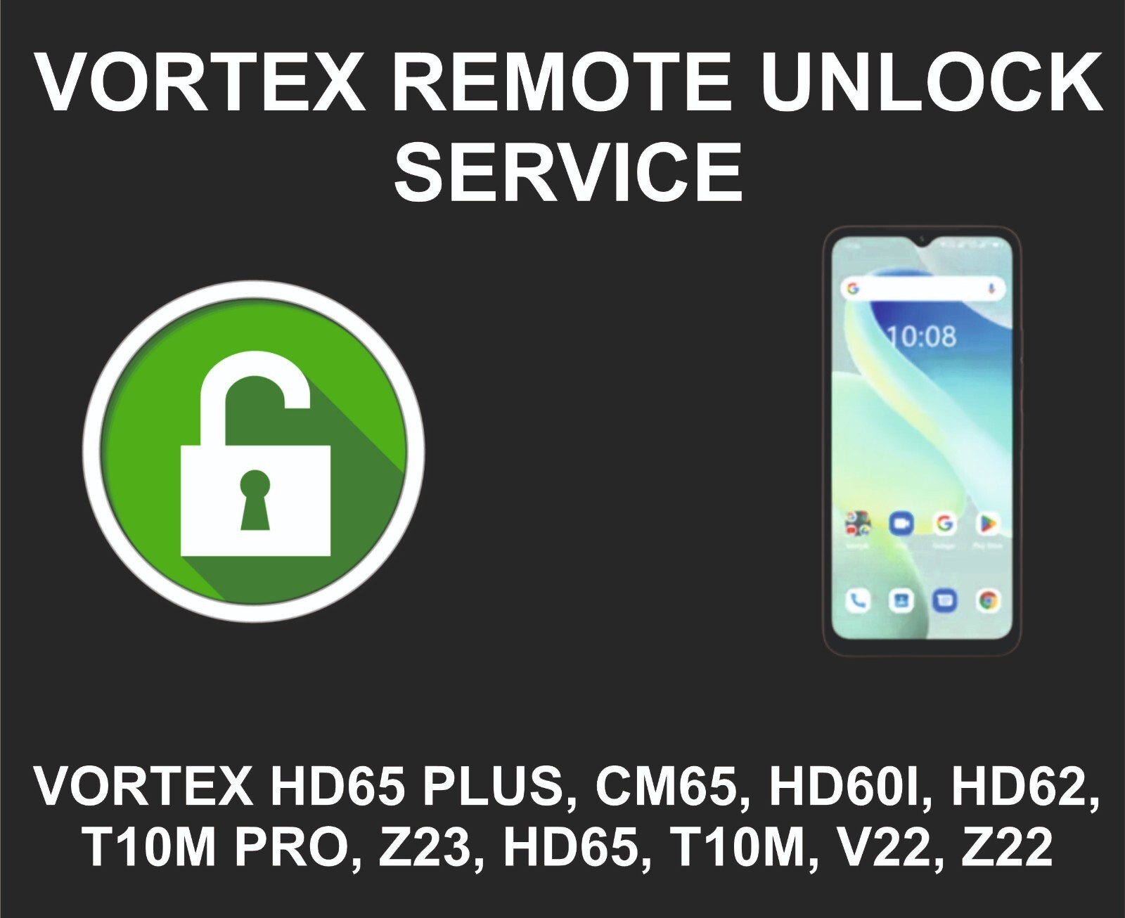 Vortex Network Unlock, HD65 Plus, HD65, CM65, HD60I, HD62, T10M PRO, Z23, V22