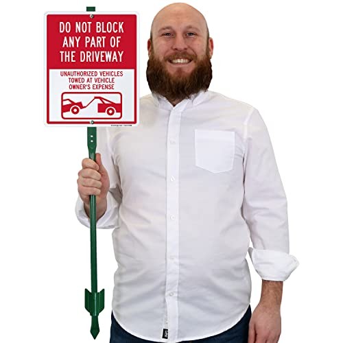 12" x 10" 'Do Not Block Any Part Of The Driveway Unauthorized Vehicles Towed'