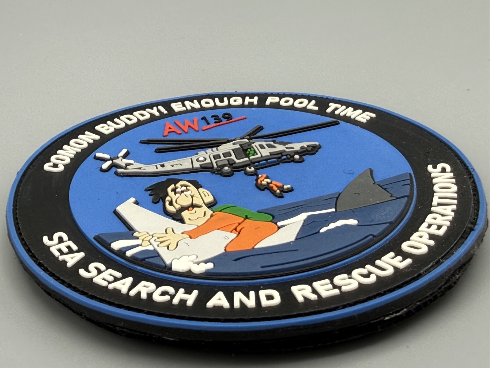 Special Sea Search & Rescue Operations Patch Comon Buddy! Enough Pool Time AW139