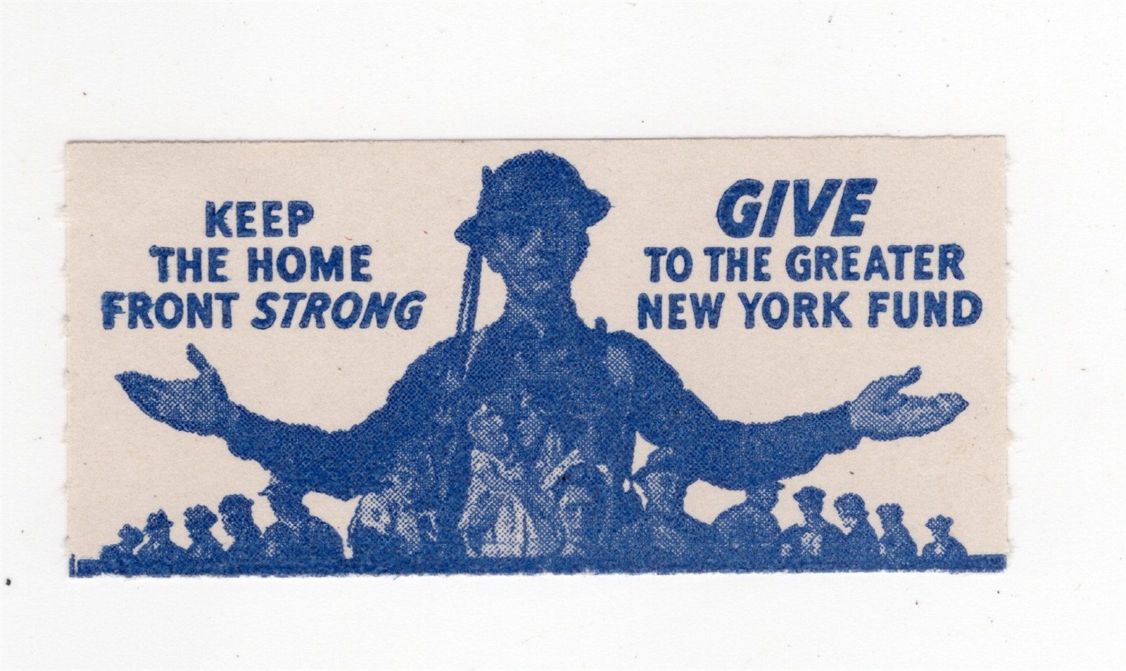 WW II HOME FRONT GIVE TO THE GREATER NEW YORK FUND POSTER STAMP