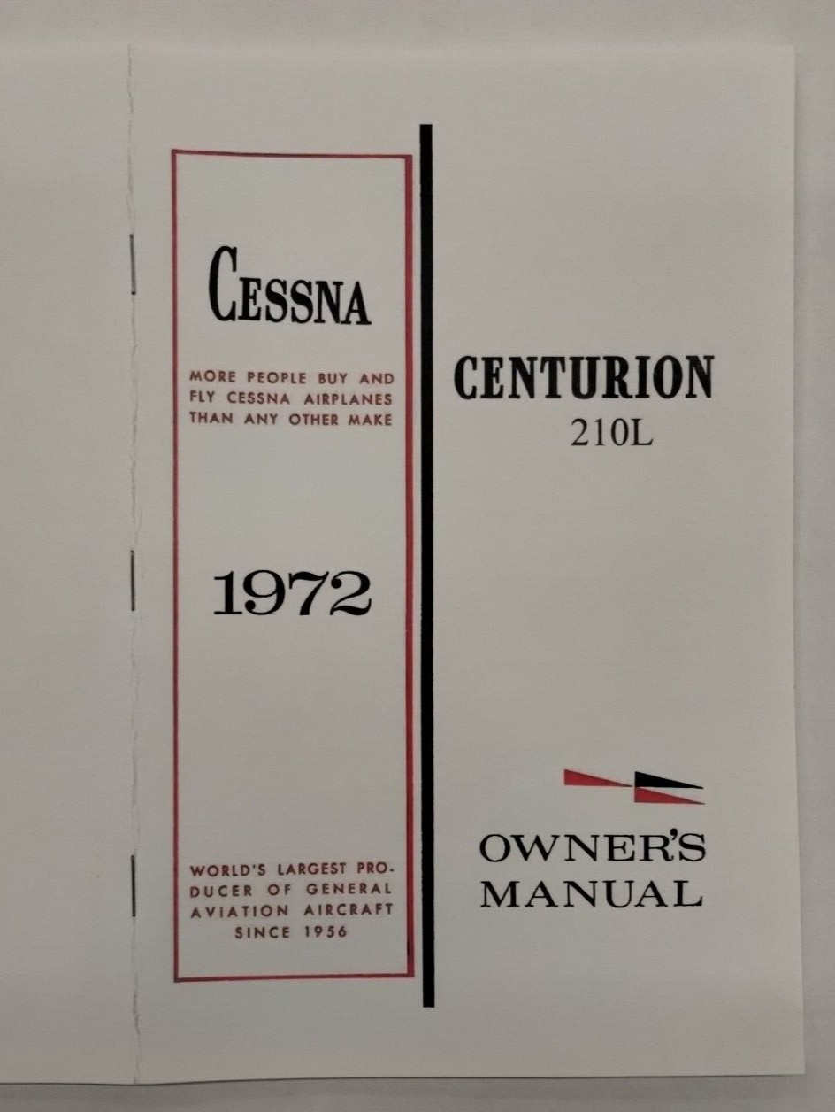 Cessna 1972 Model 210L Centurion Owner's Manual-Reproduction