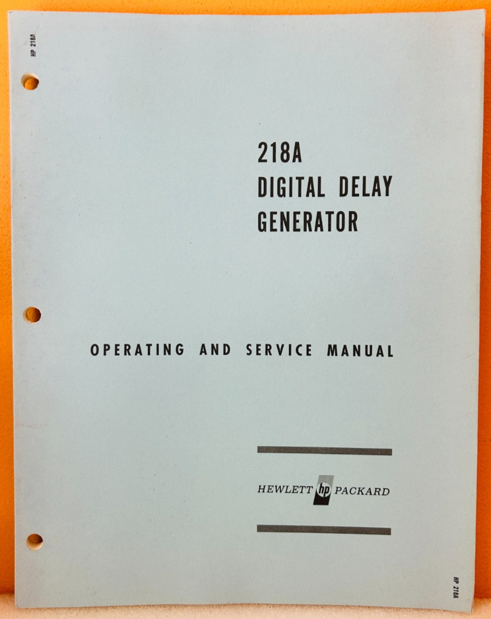 HP 00218-9003 1967 Model 218A Digital Delay Generator Operating & Service Manual