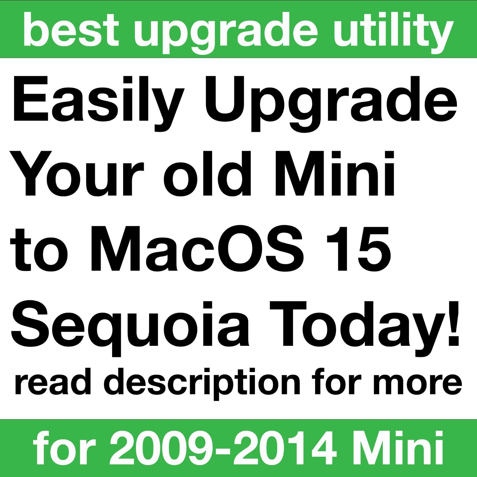 Mac Mini macOS 15 Sequoia USB Upgrade Utility 4 2007-2017 Macs Full Instructions