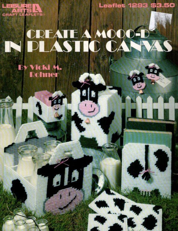 LEISURE ARTS CREATE A MOO-D IN PLASTIC CANVAS