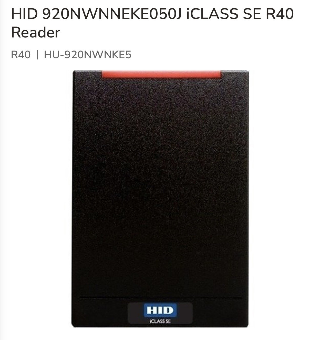NEW HID ICLASS RP40 Wall Switch Reader 920NWNNEKE050J